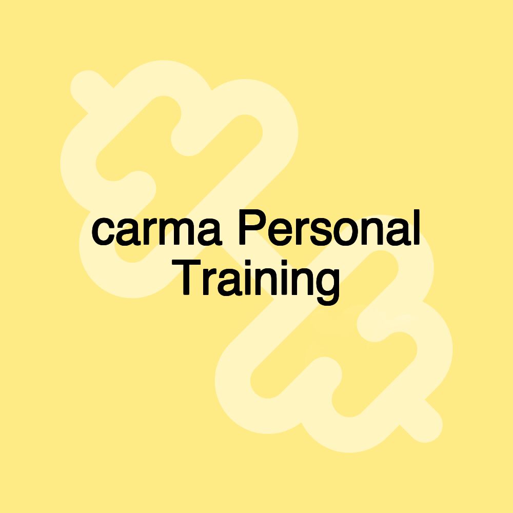 carma Personal Training carma Personal Training