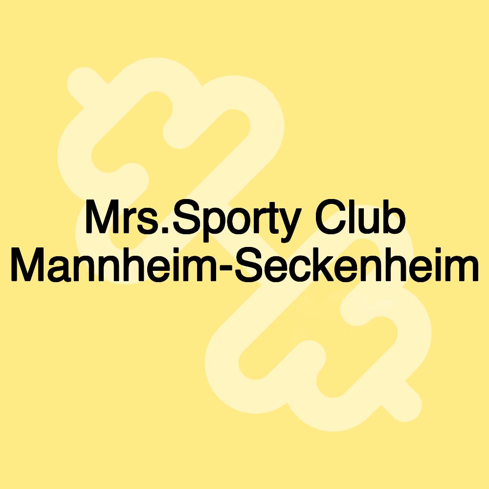 Mrs.Sporty Club Mannheim-Seckenheim