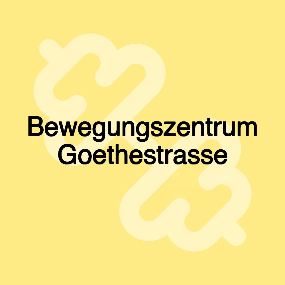 Bewegungszentrum Goethestrasse
