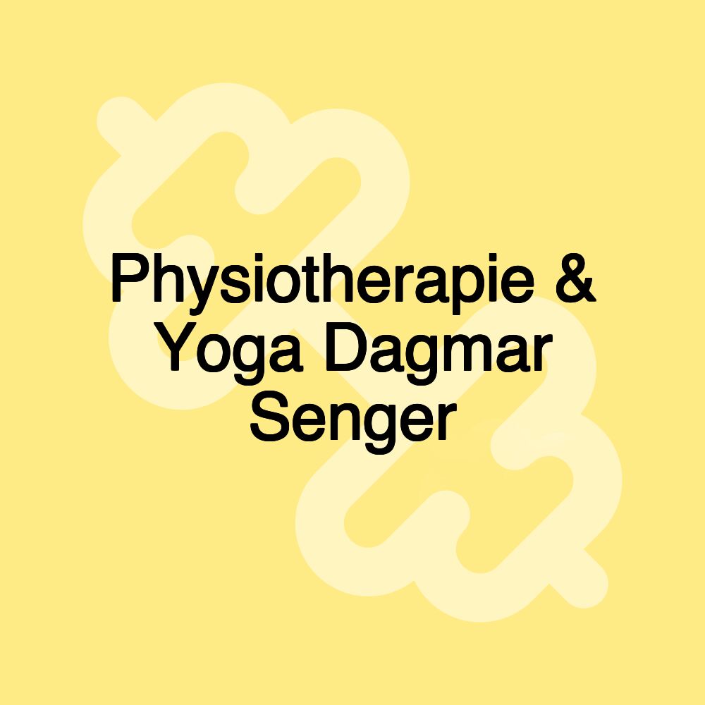 Physiotherapie & Yoga Dagmar Senger
