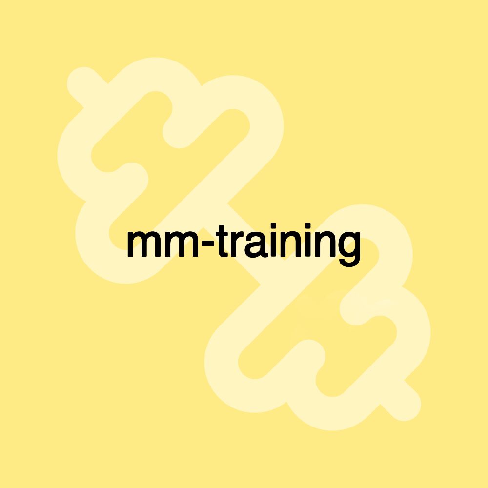 mm-training mm-training
