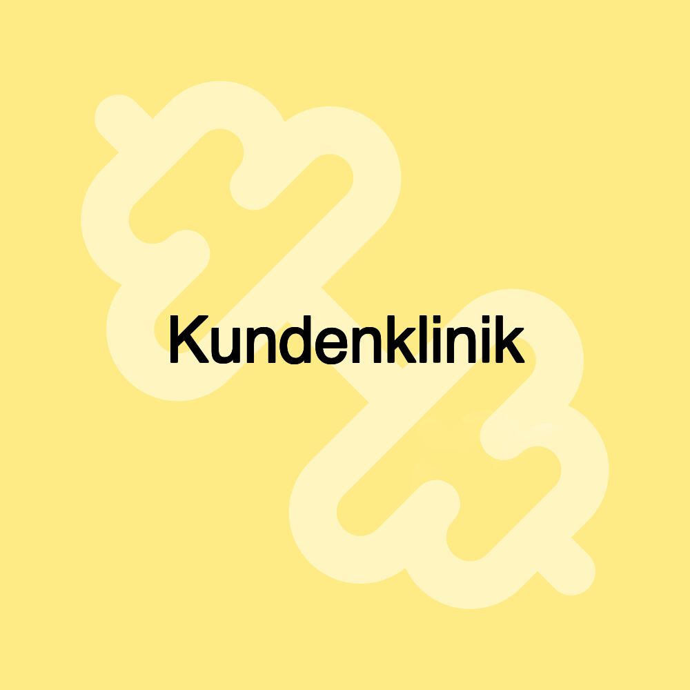 Kundenklinik Kundenklinik