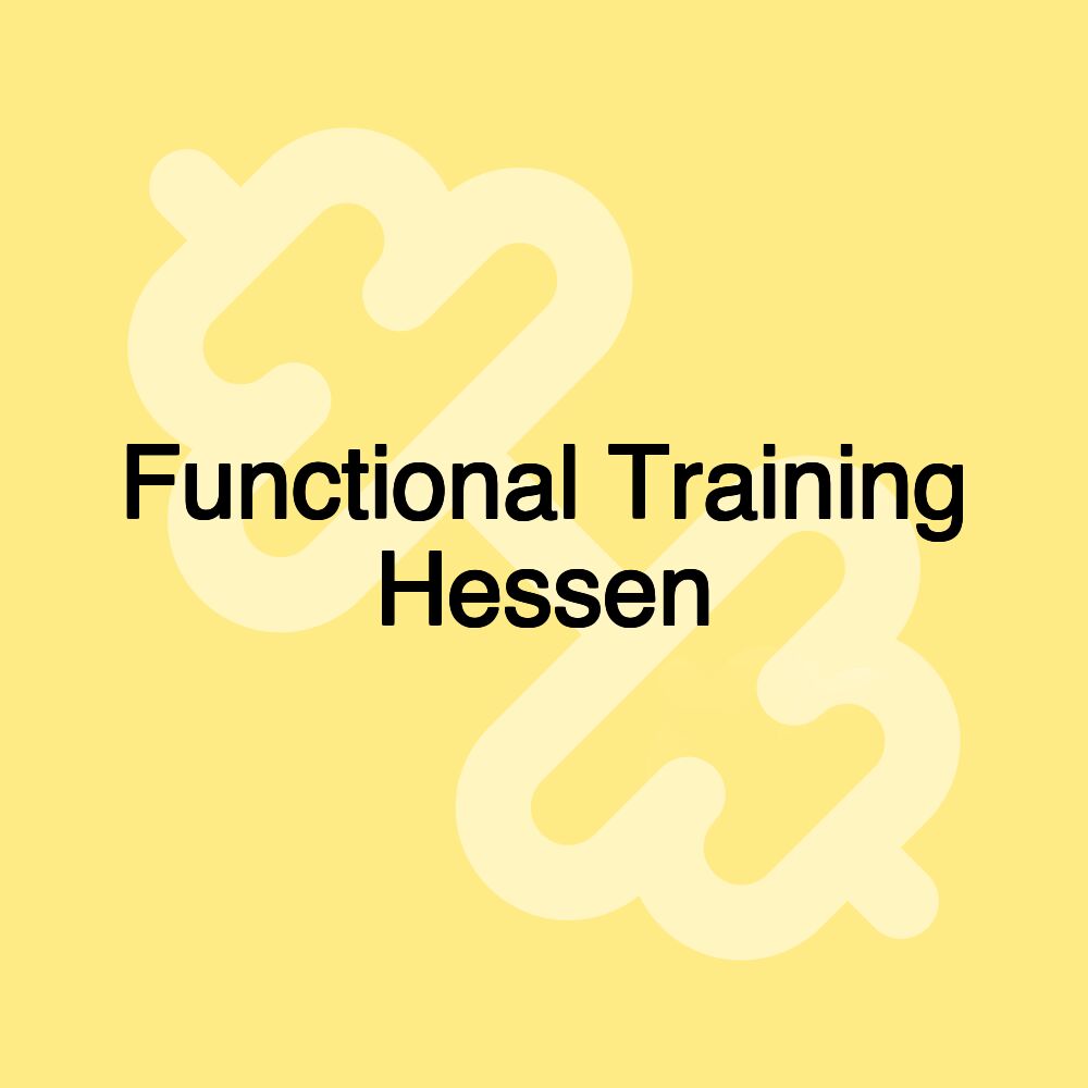 Functional Training Hessen Functional Training Hessen