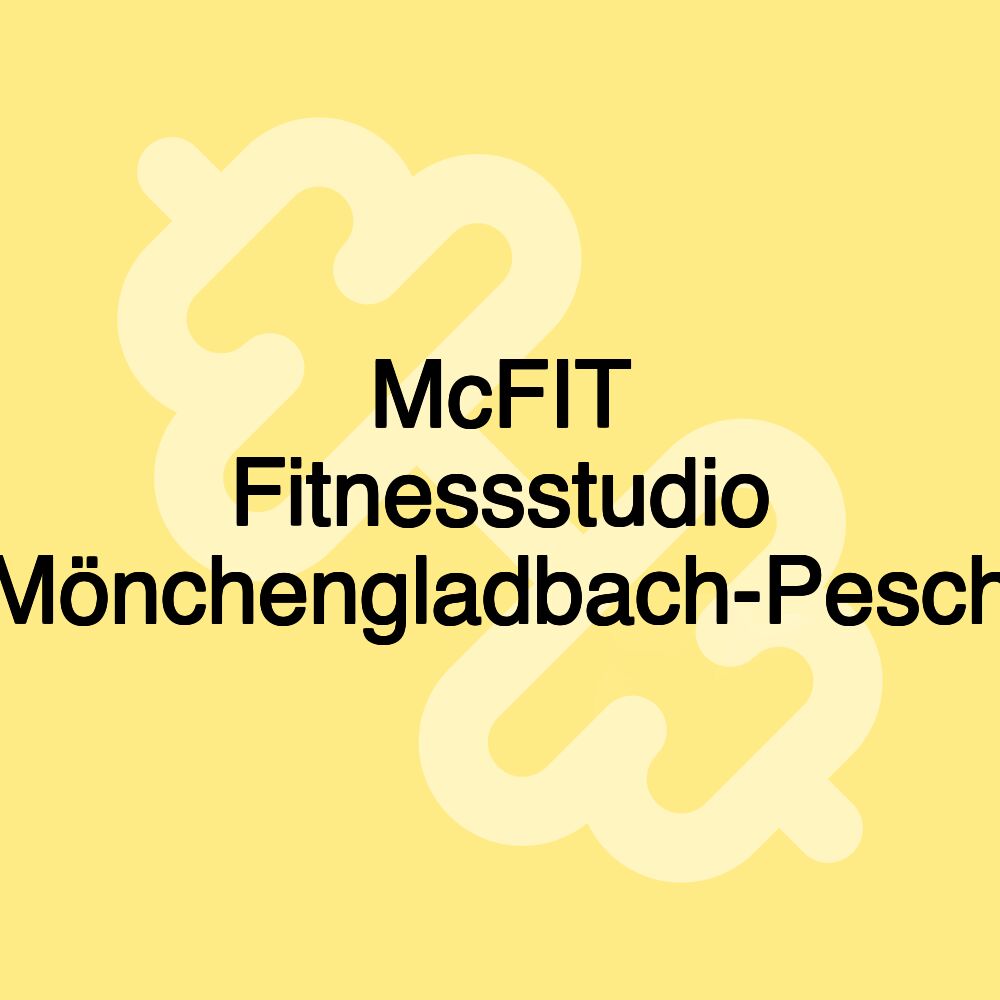 McFIT Fitnessstudio Mönchengladbach-Pesch McFIT Fitnessstudio Mönchengladbach-Pesch