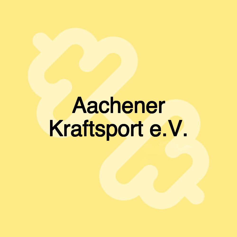 Aachener Kraftsport e.V.