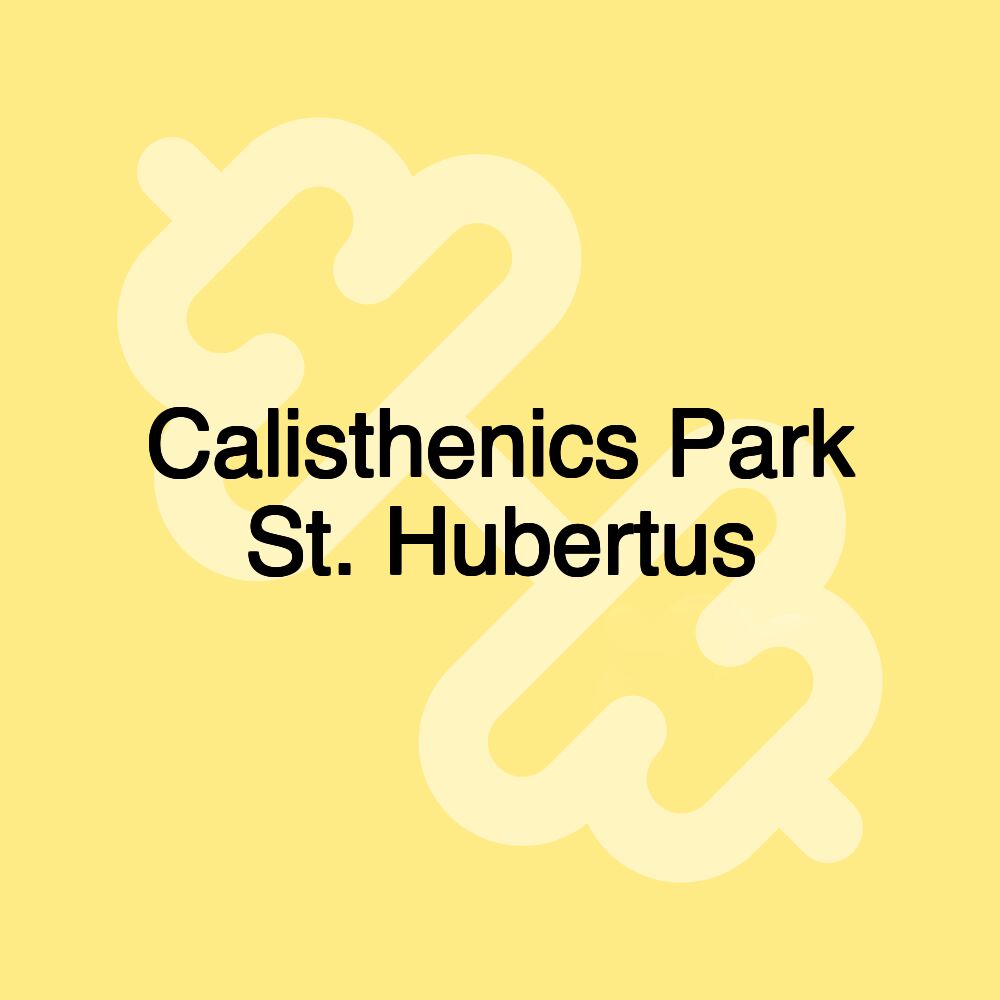 Calisthenics Park St. Hubertus Calisthenics Park St. Hubertus