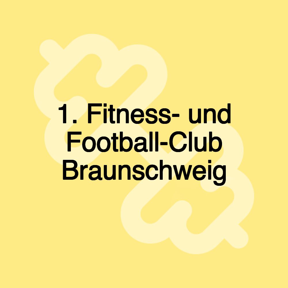 1. Fitness- und Football-Club Braunschweig 1. Fitness- und Football-Club Braunschweig