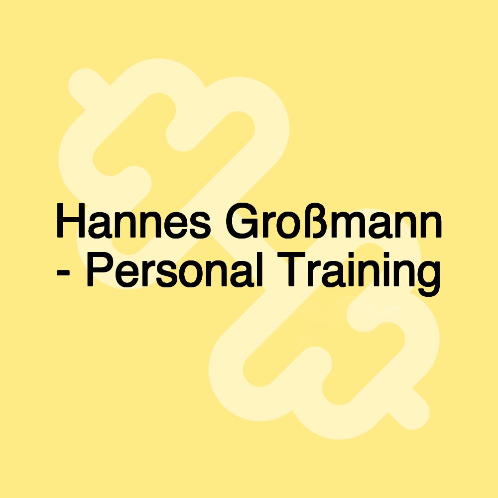 Hannes Großmann - Personal Training