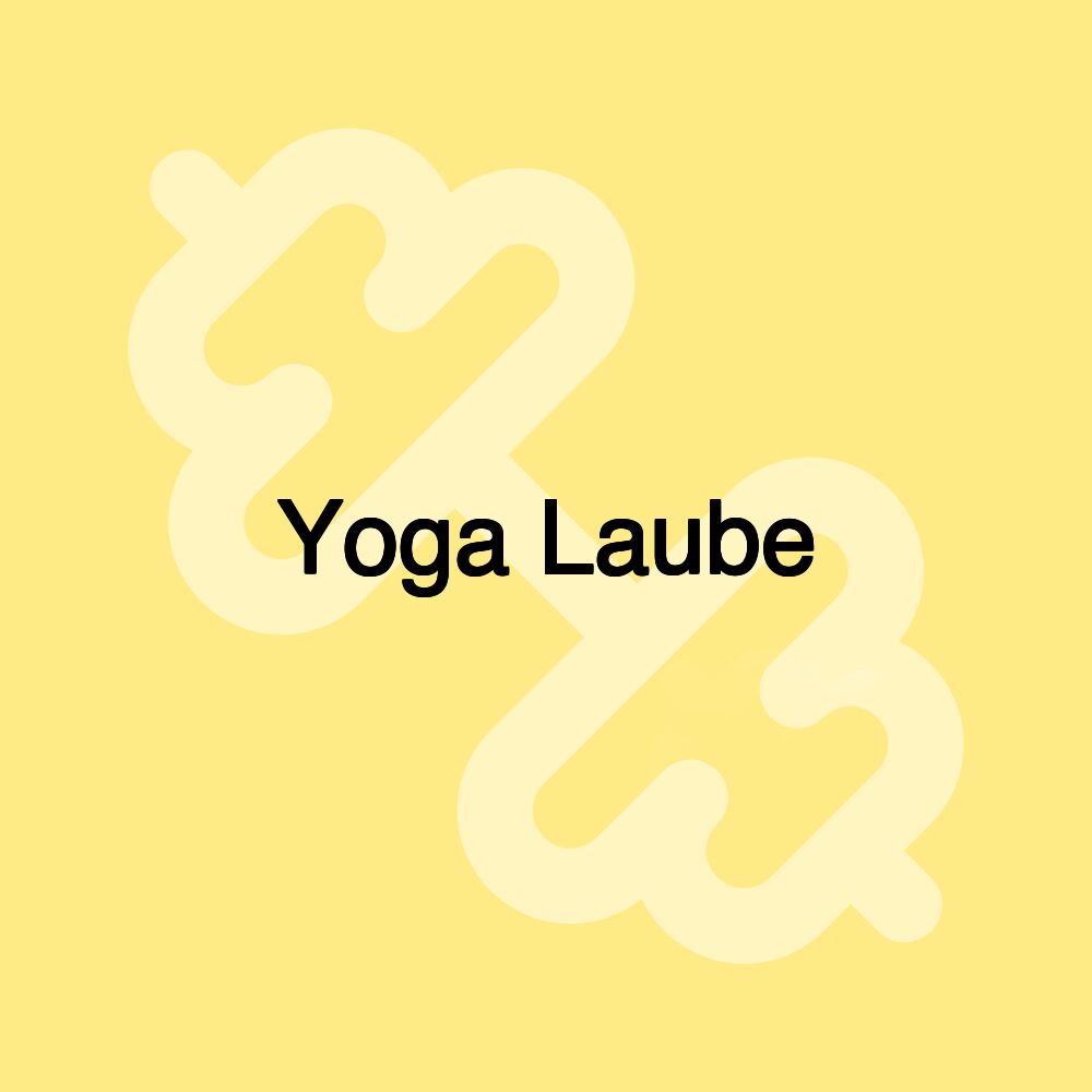 Yoga Laube Yoga Laube