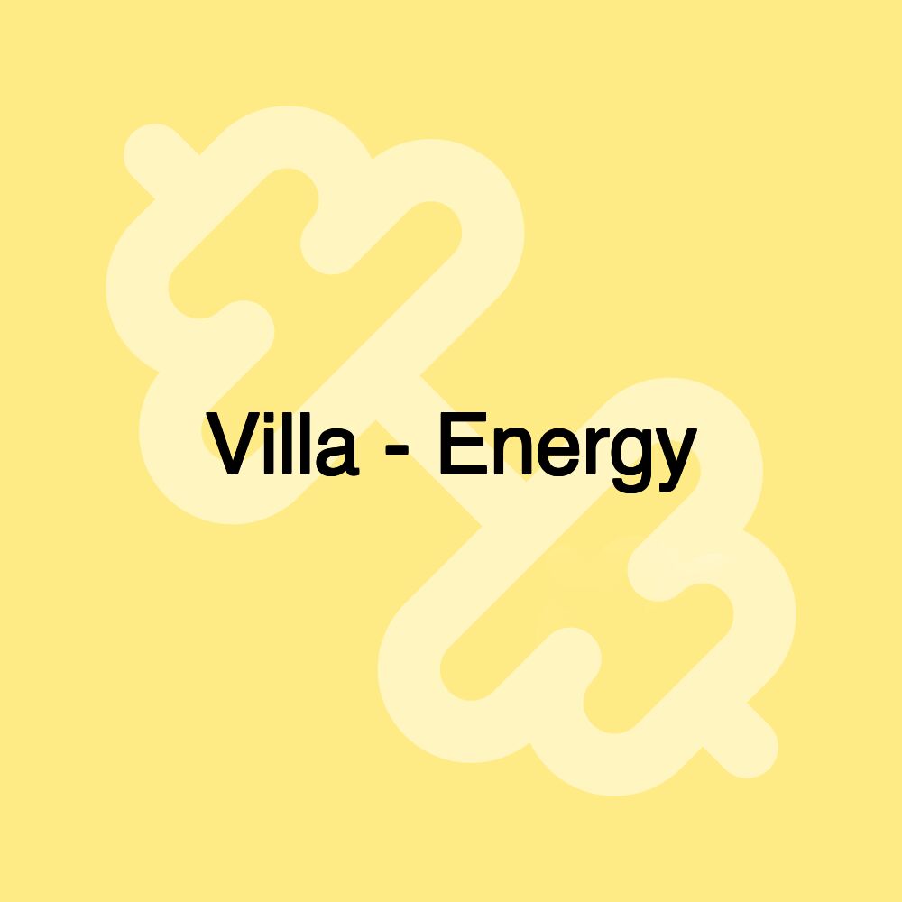 Villa - Energy Villa - Energy