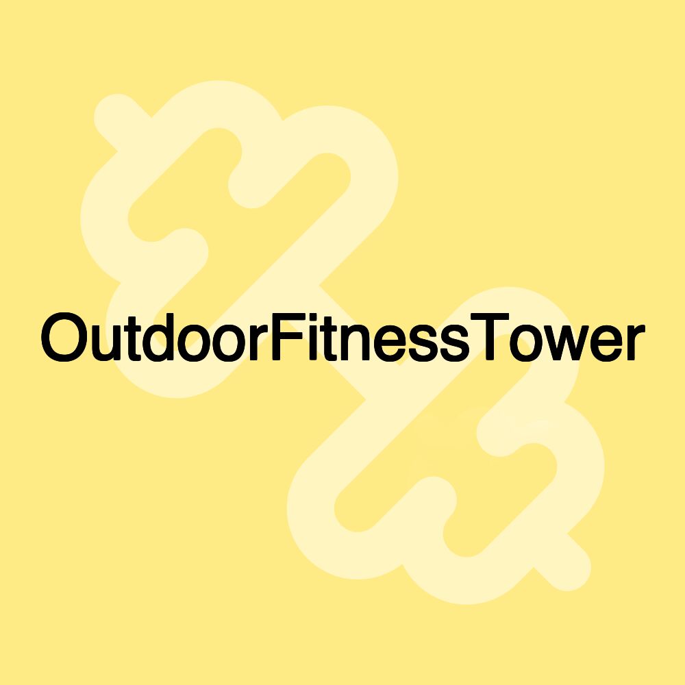 OutdoorFitnessTower