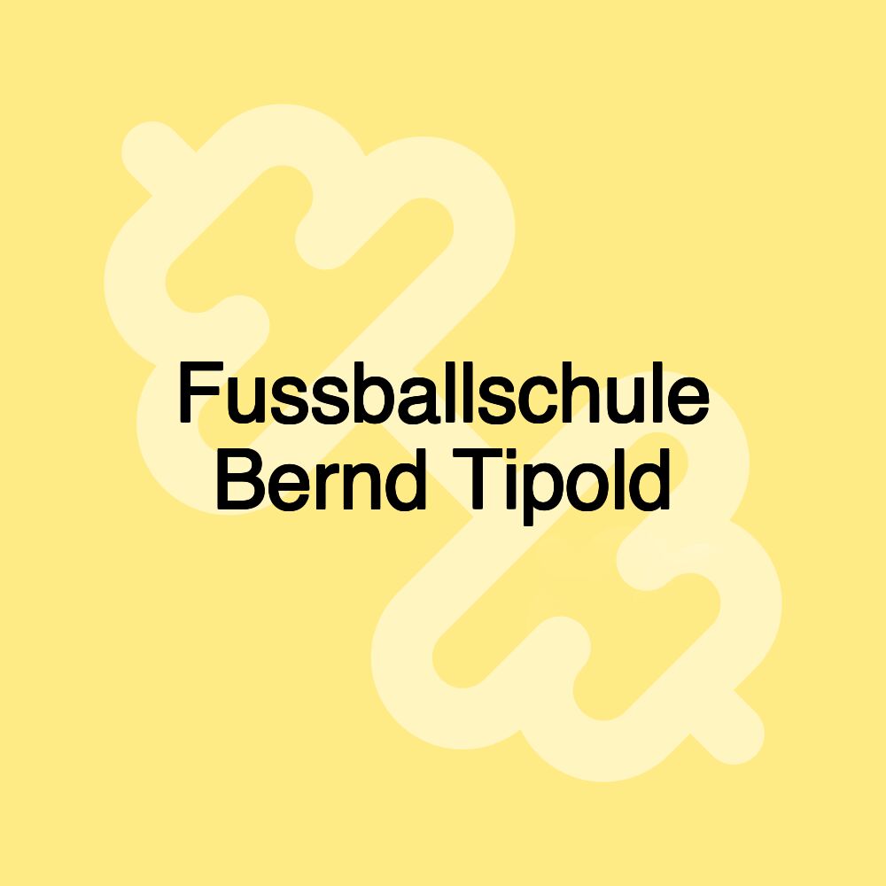 Fussballschule Bernd Tipold