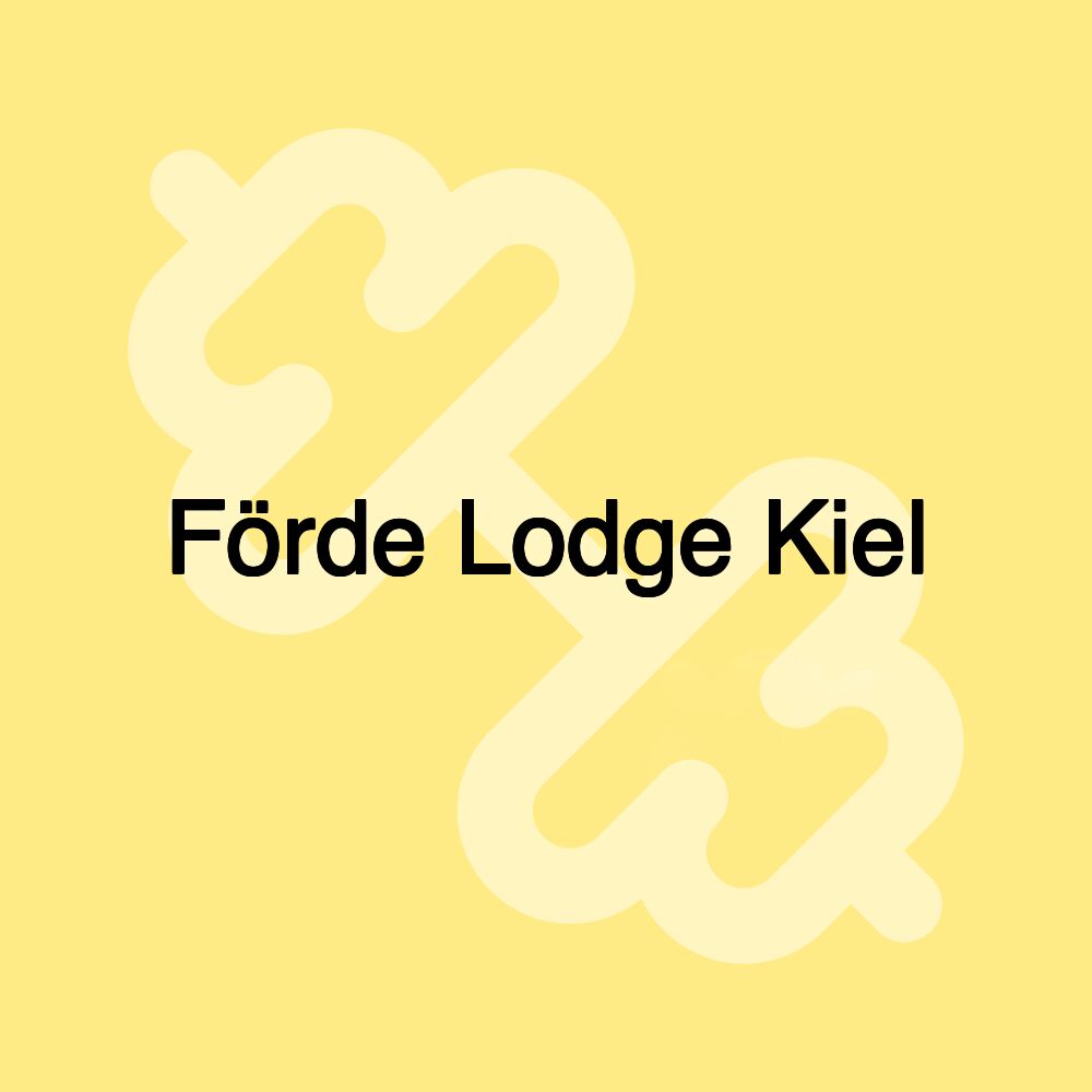 Förde Lodge Kiel