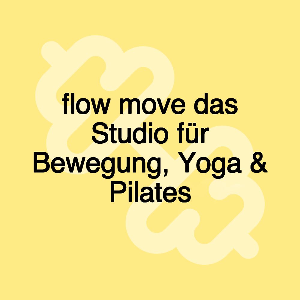 flow move das Studio für Bewegung, Yoga & Pilates
