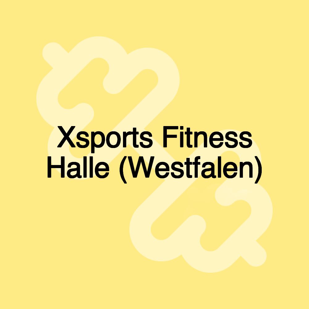 Xsports Fitness Halle (Westfalen)