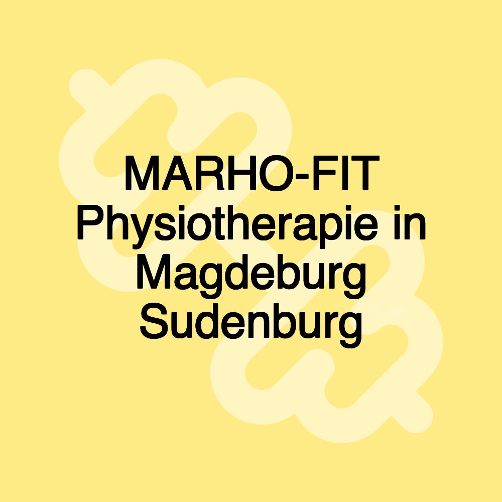 MARHO-FIT Physiotherapie in Magdeburg Sudenburg
