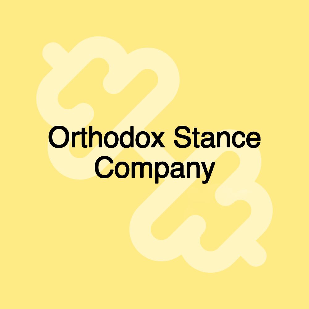 Orthodox Stance Company Orthodox Stance Company