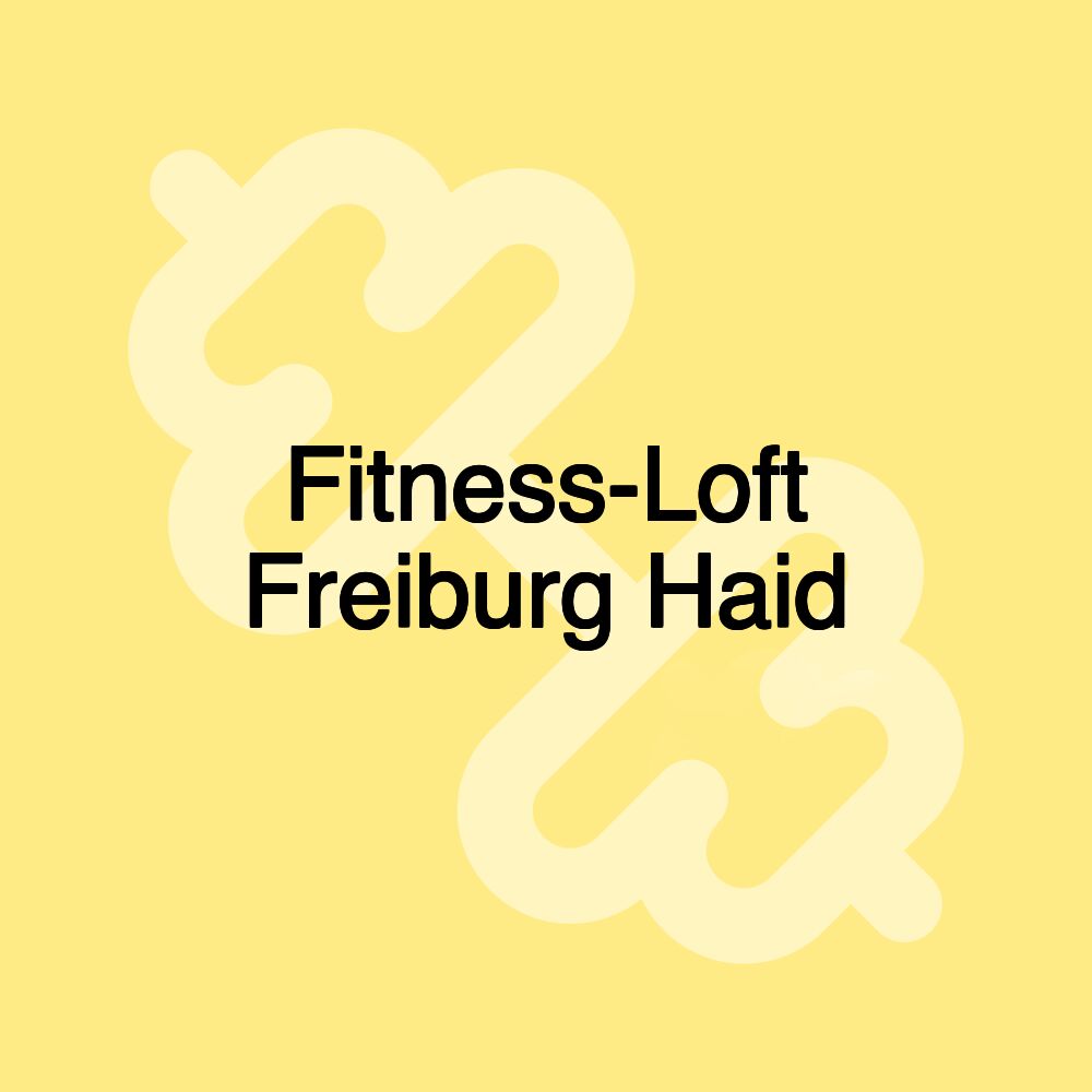 Fitness-Loft Freiburg Haid