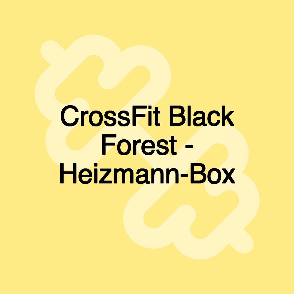 CrossFit Black Forest - Heizmann-Box