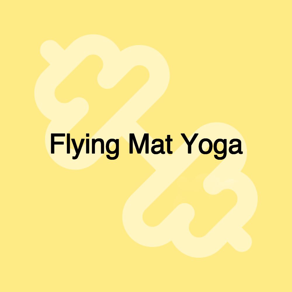 Flying Mat Yoga Flying Mat Yoga