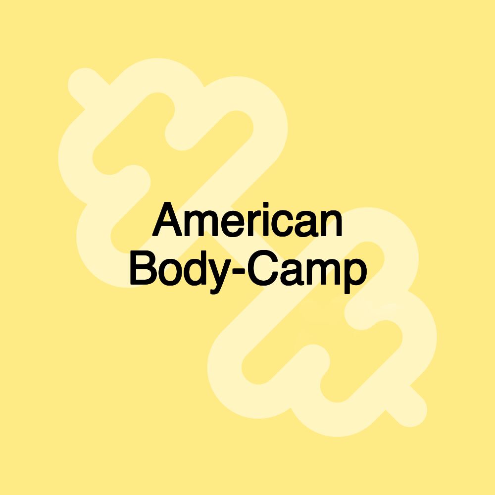 American Body-Camp American Body-Camp