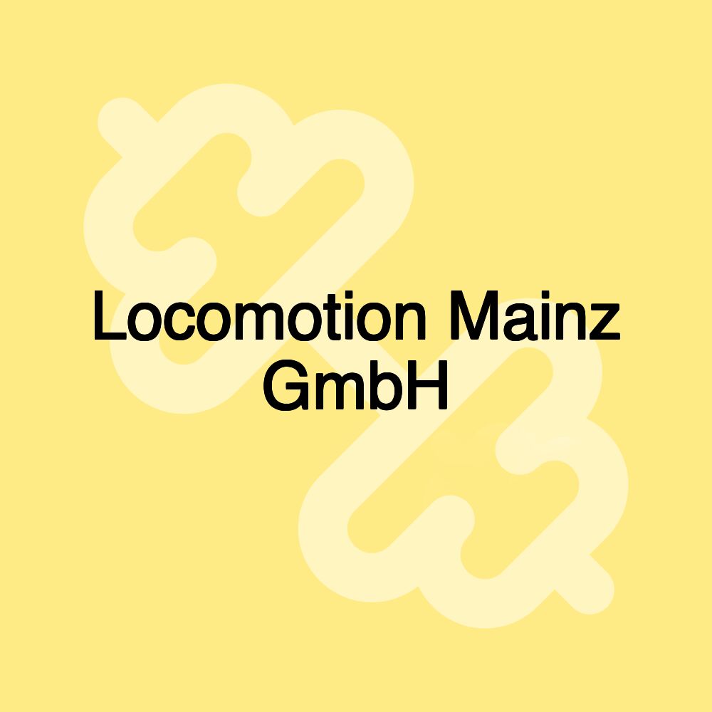 Locomotion Mainz GmbH