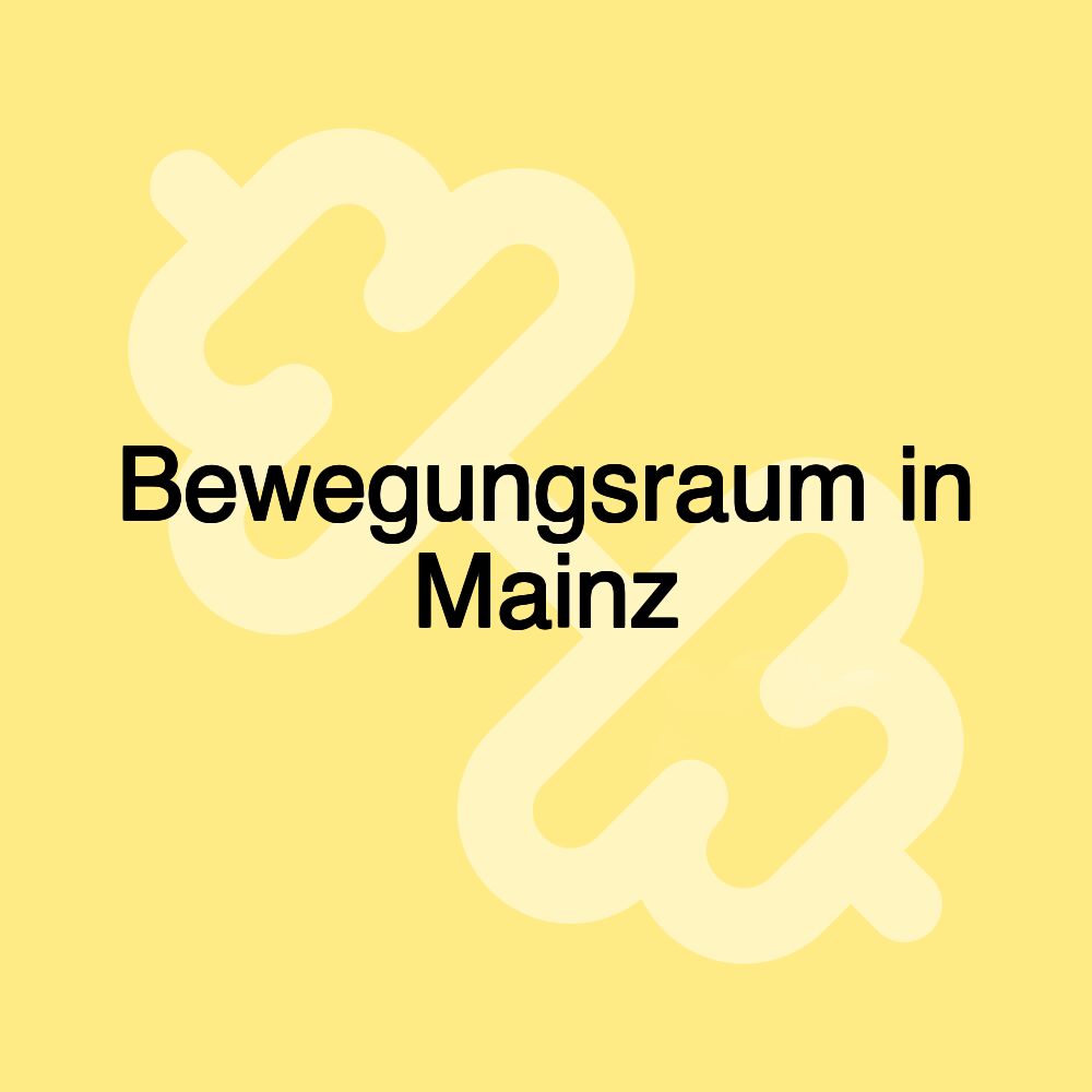 Bewegungsraum in Mainz Bewegungsraum in Mainz