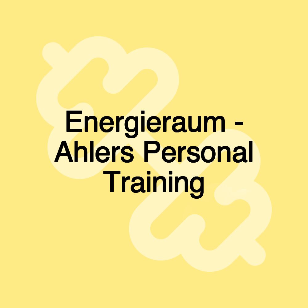 Energieraum - Ahlers Personal Training