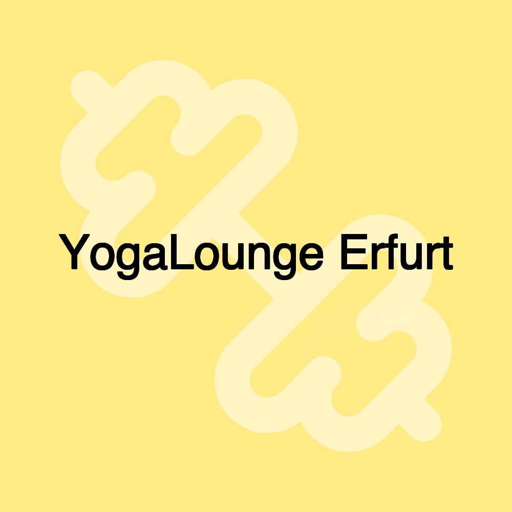 YogaLounge Erfurt YogaLounge Erfurt