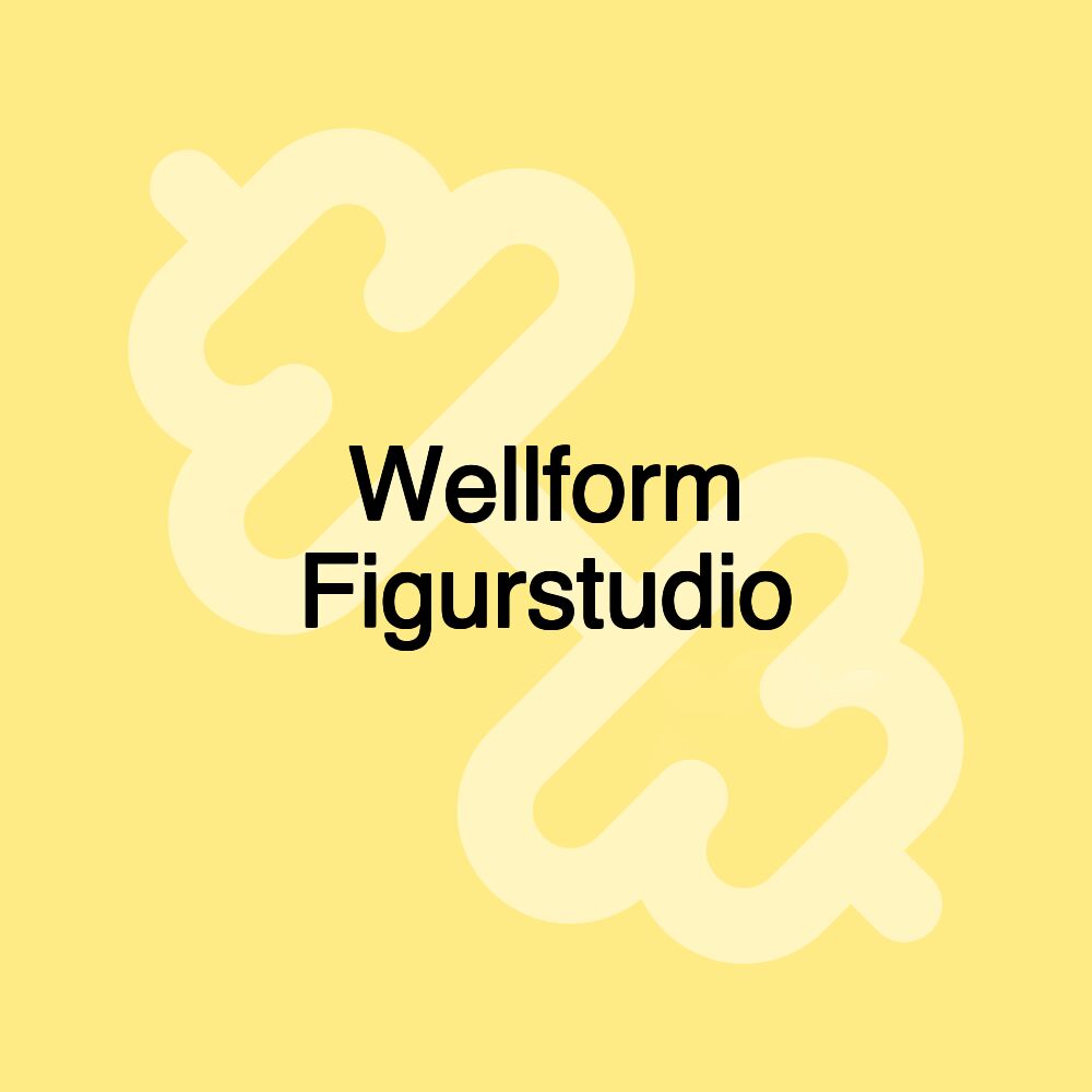 Wellform Figurstudio
