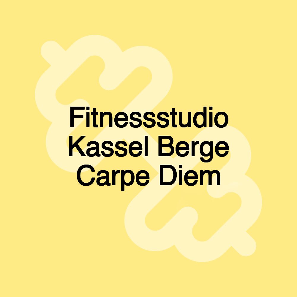 Fitnessstudio Kassel Berge Carpe Diem Fitnessstudio Kassel Berge Carpe Diem