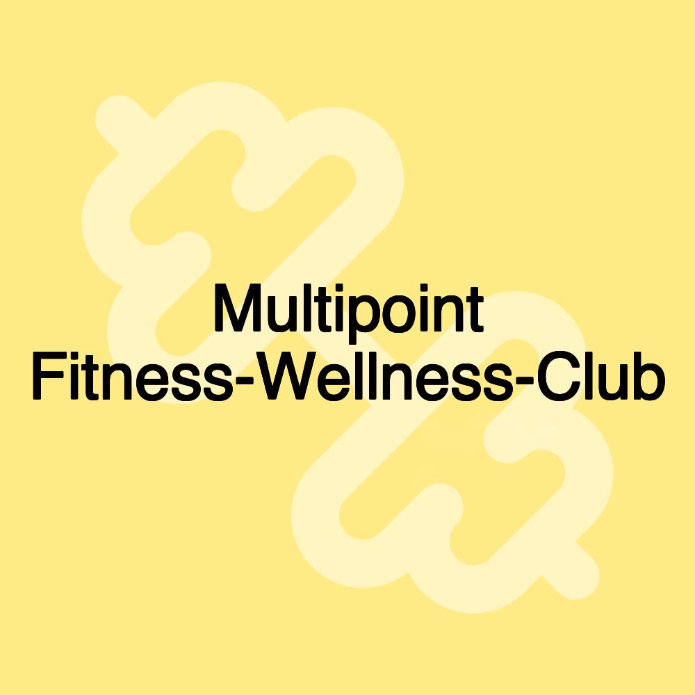 Multipoint Fitness-Wellness-Club Multipoint Fitness-Wellness-Club