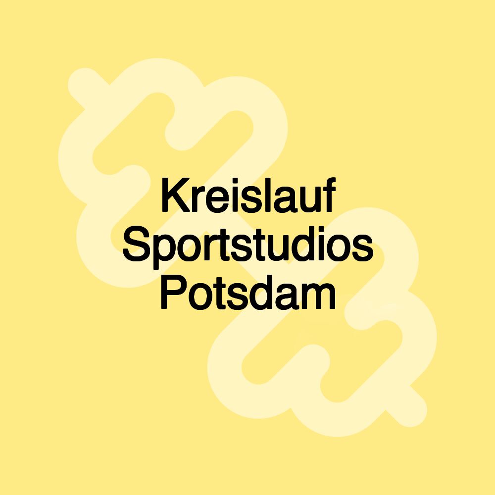 Kreislauf Sportstudios Potsdam Kreislauf Sportstudios Potsdam