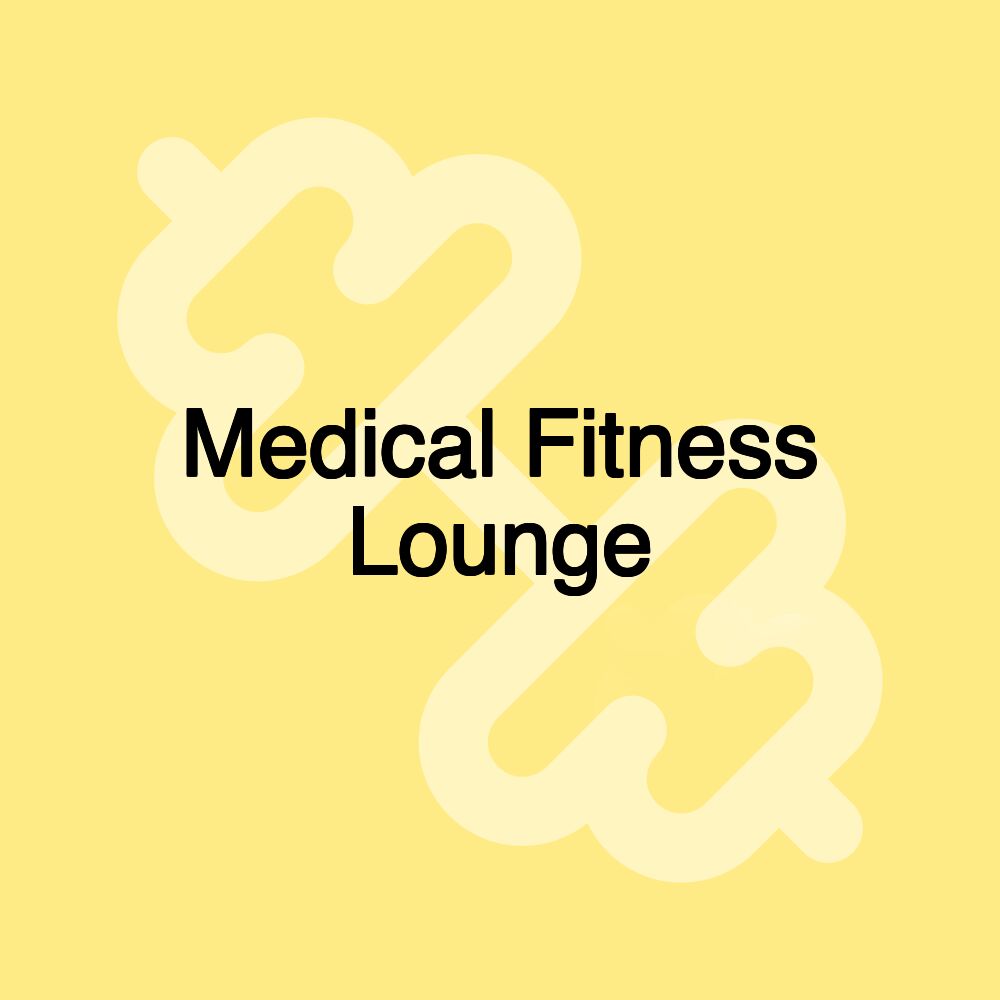 Medical Fitness Lounge