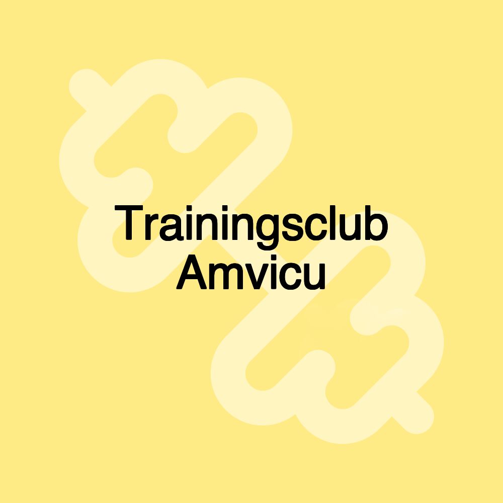 Trainingsclub Amvicu