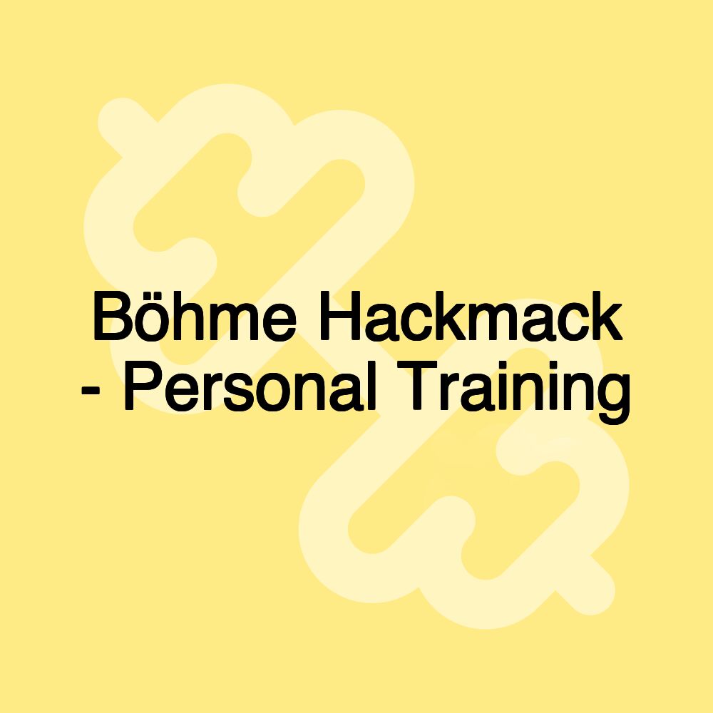 Böhme Hackmack - Personal Training
