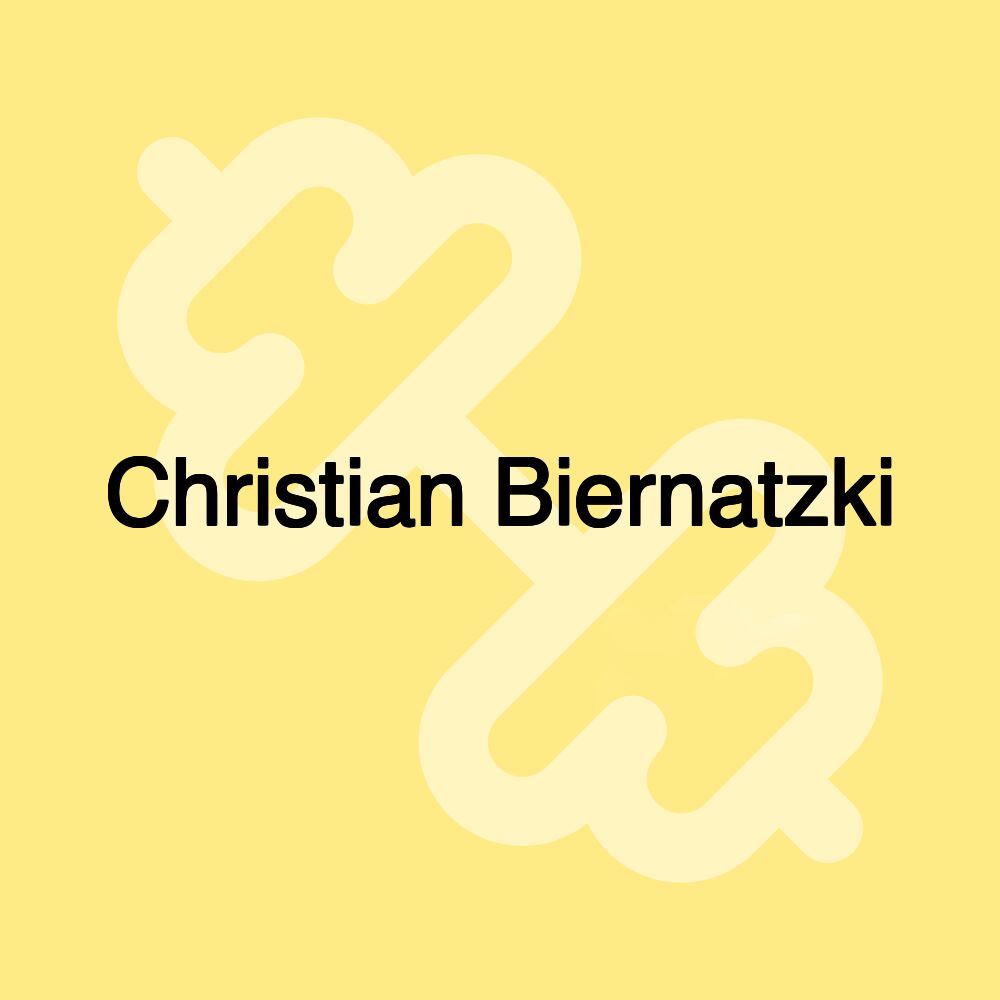 Christian Biernatzki Christian Biernatzki