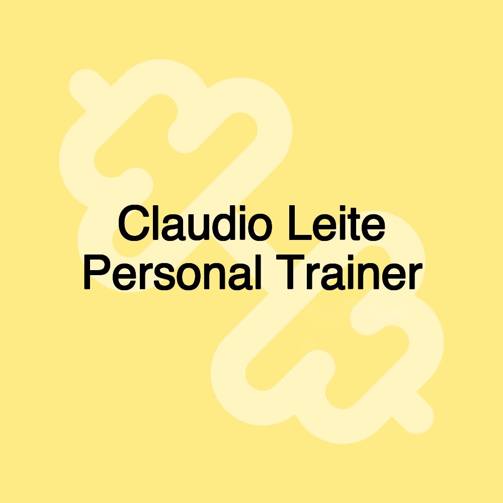 Claudio Leite Personal Trainer