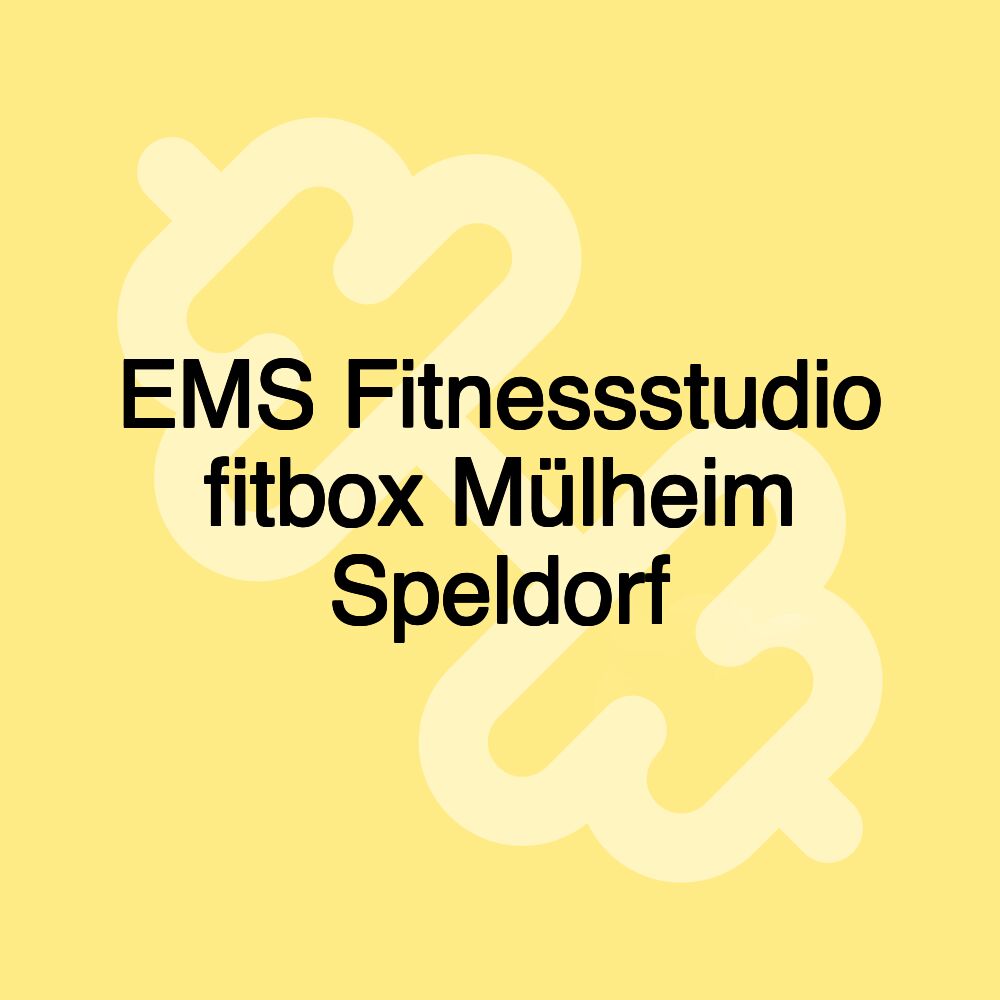 EMS Fitnessstudio fitbox Mülheim Speldorf