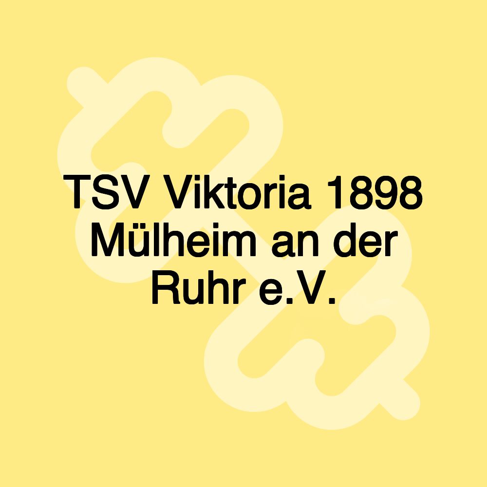 TSV Viktoria 1898 Mülheim an der Ruhr e.V.