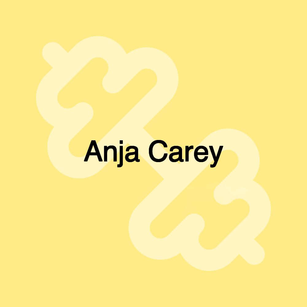 Anja Carey Anja Carey