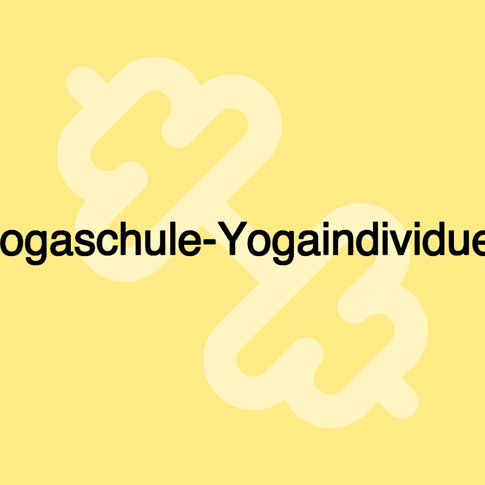 Yogaschule-Yogaindividuell