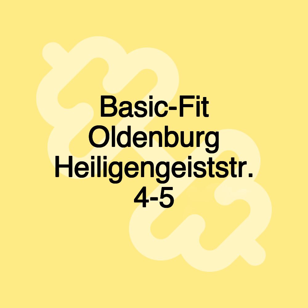 Basic-Fit Oldenburg Heiligengeiststr. 4-5