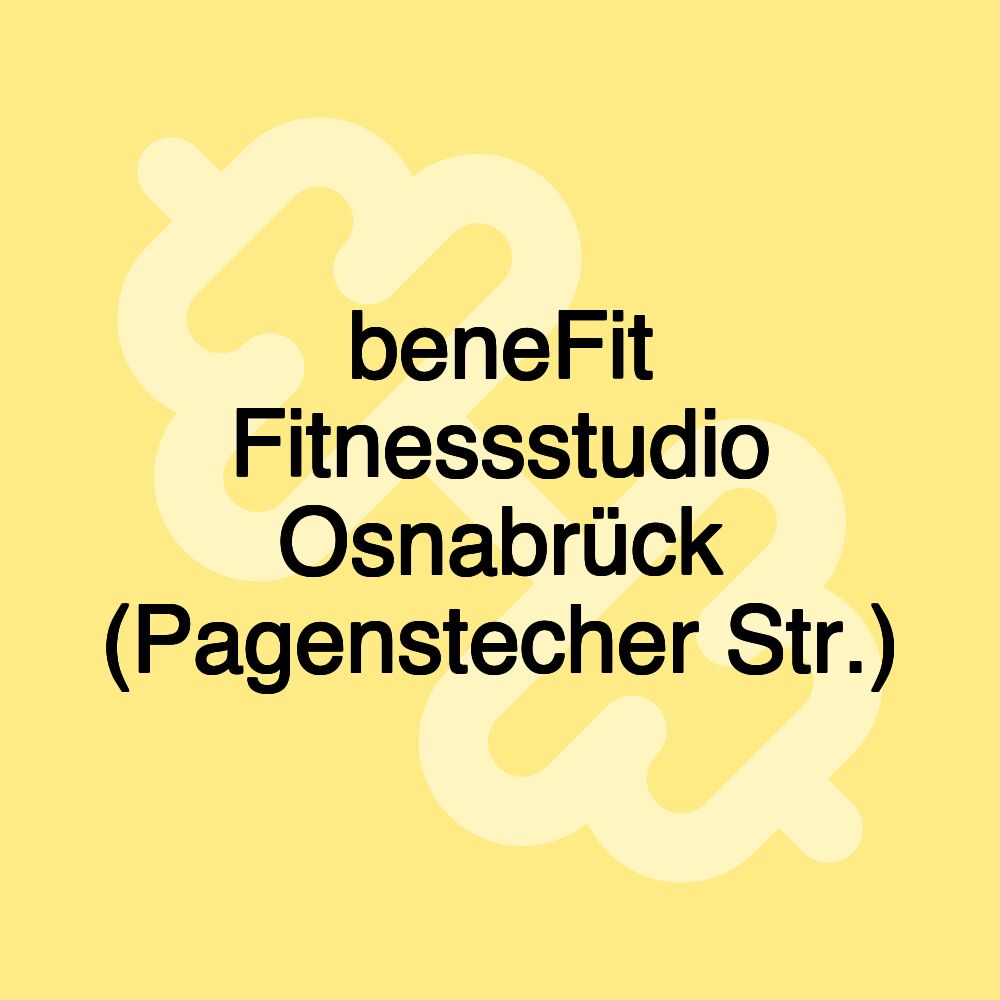 beneFit Fitnessstudio Osnabrück (Pagenstecher Str.)