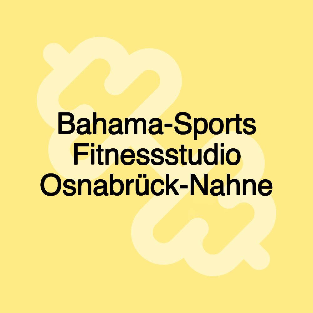 Bahama-Sports Fitnessstudio Osnabrück-Nahne
