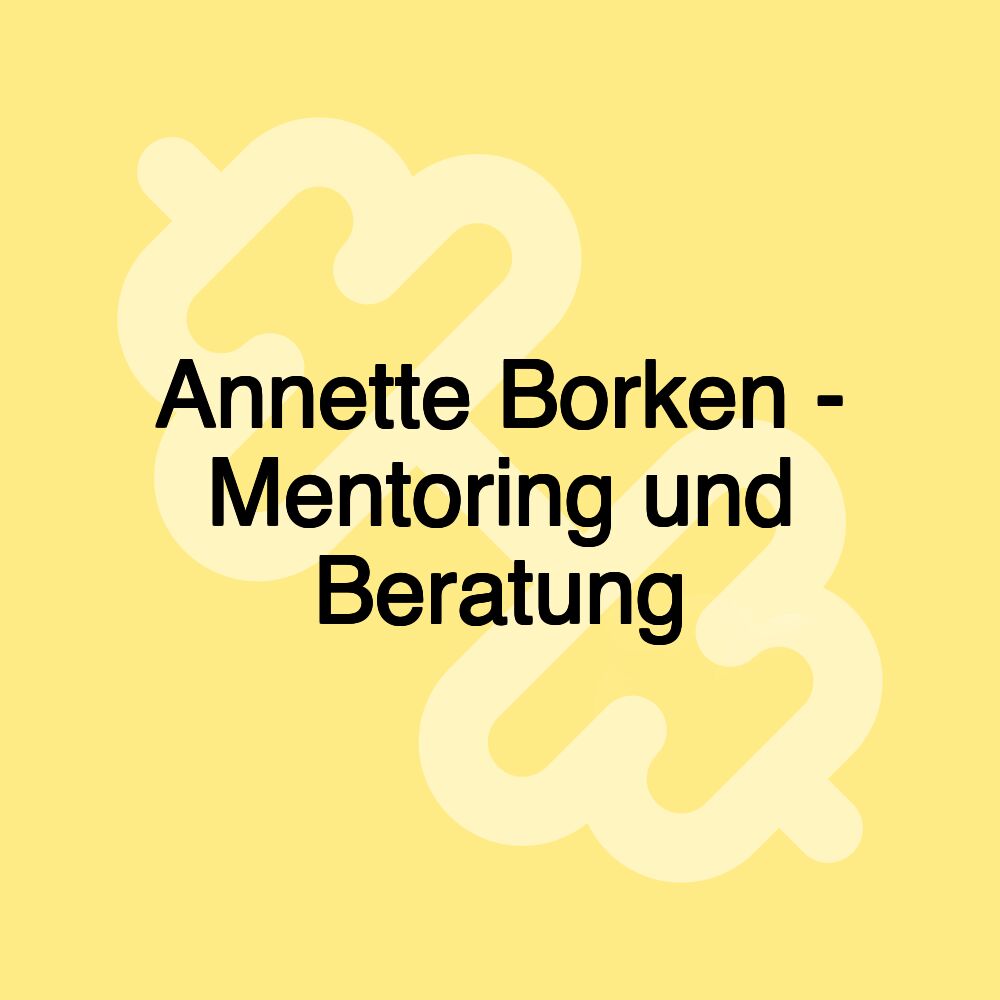 Annette Borken - Mentoring und Beratung
