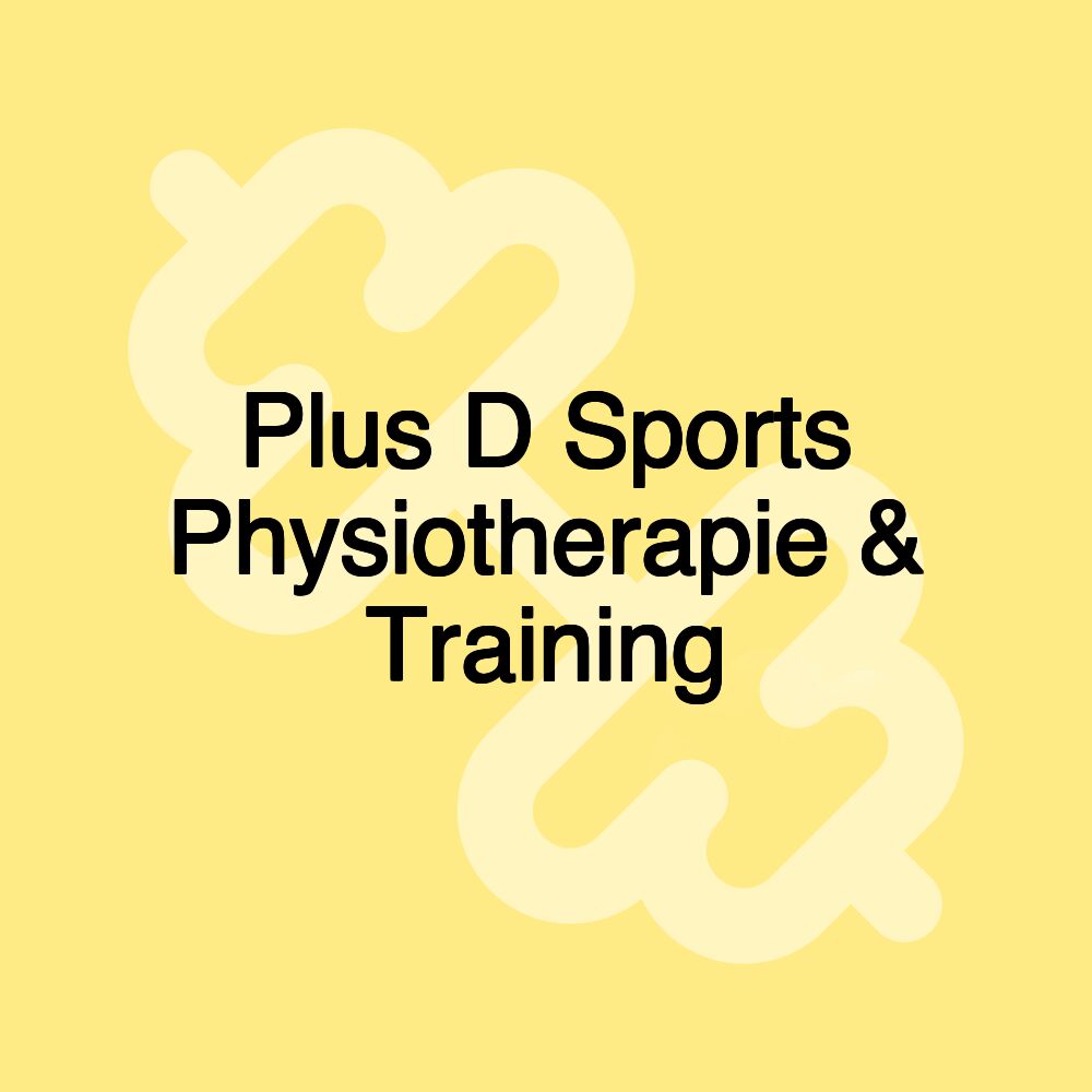 Plus D Sports Physiotherapie & Training