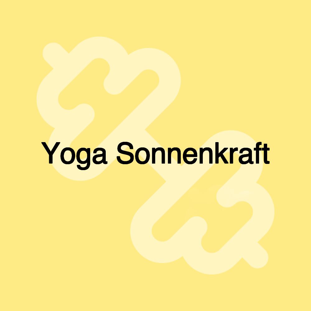 Yoga Sonnenkraft