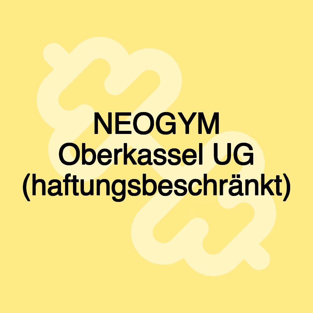 NEOGYM Oberkassel UG (haftungsbeschränkt) NEOGYM Oberkassel UG (haftungsbeschränkt)
