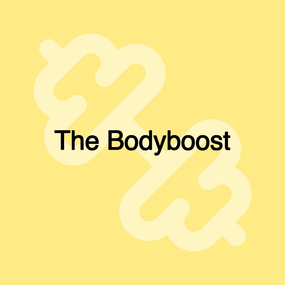 The Bodyboost